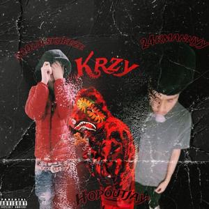KRZY (feat. 24KMANNYY & HOPOUTJAY)