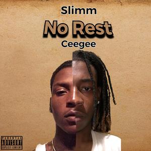 No Rest