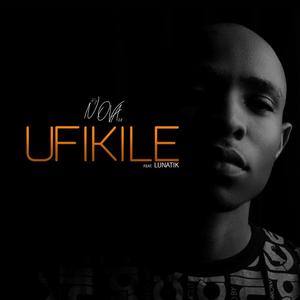 Ufikile (feat. Lunatik)