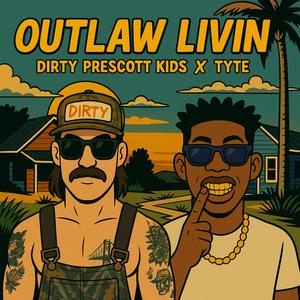 Outlaw Livin (feat. Tyte)