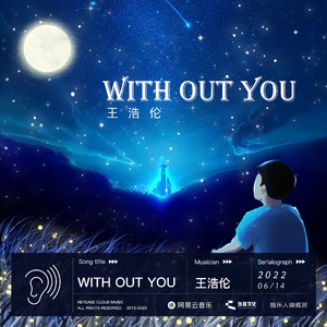 With out you