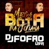 Dj Fofao USA - Mega Bota Na Juliana