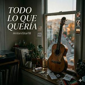 Todo lo que queria