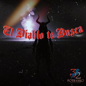 El Diablo te busca