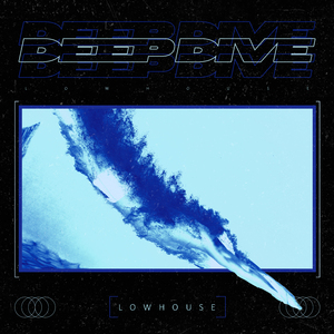 Deep Dive