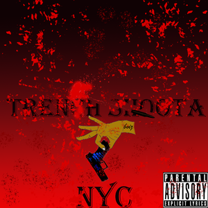 Trench Shoota (feat.SEAKING)