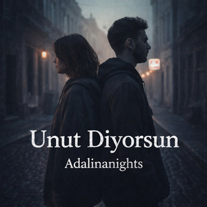 Unut Diyorsun