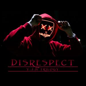 Disrespect