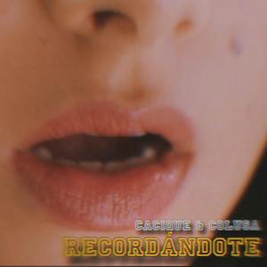 Recordándote