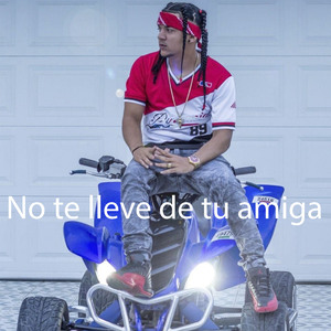 No Te Lleve de Tu Amiga