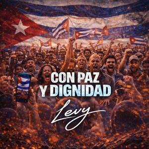 Con Paz y Dignidad