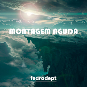 Montagem Aguda (Slowed)
