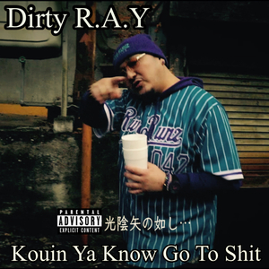 Kouin Ya Know Go To Shit