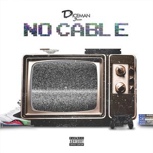 No Cable