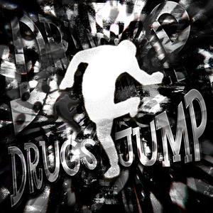 DRUGS JUMP
