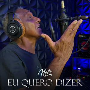 Eu Quero Dizer