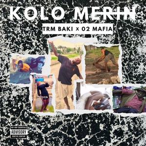 Kolo Merin (feat. 02 Mafia)