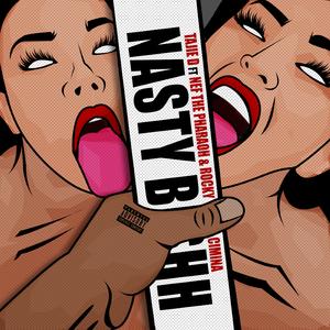 Nasty Bishh (feat. Nef the Pharaoh & Rocky Cimina)