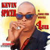 Kevin Spicer - 4 EVER (feat. VERONICA TIMMS & DON DAVILLE)