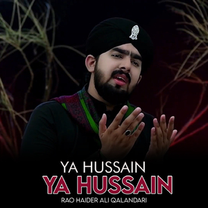 Ya Hussain Ya Hussain