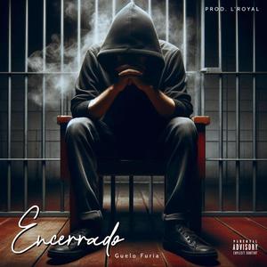 Encerrado (feat. Guelo Furia)