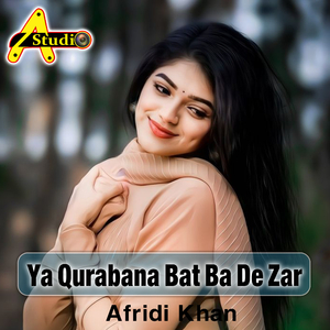 Ya Qurabana Bat Ba De Zar