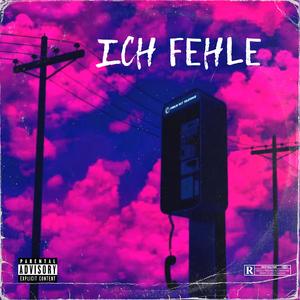 ICH FEHLE (feat. AK99)