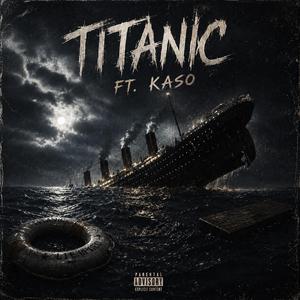Titanic (feat. KASO)