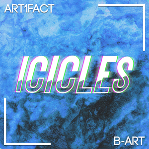 Icicles (feat. B-Art)