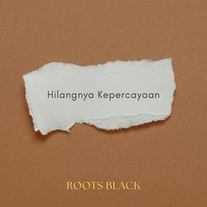 Hilangnya Kepercayaan