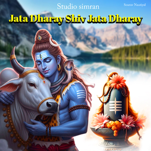 Jata Dharay Shiv Jata Dharay