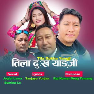 Tila Dukha Yangji New Tamang Selo Song