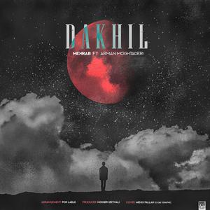 Dakhil (feat. Arman Moghtaderi)