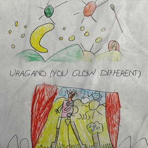 Uragano (you glow different)