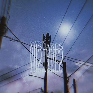 Mistakes (feat. Cantoband)