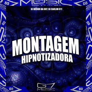 Montagem Hipnotizadora