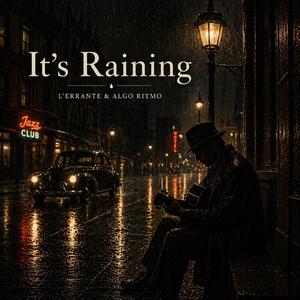 It's Raining