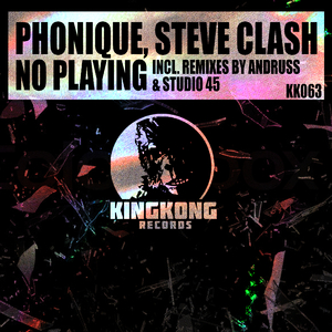 No Playing (Studio 45 Remix)