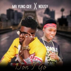 Don't Go (feat. Ndusy)