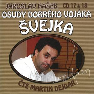 Osudy dobrého vojáka Švejka - Díl třetí - Slavný výprask. Kapitola třetí (pokračování) - Co se odehrávalo ve Švejkově vagonu