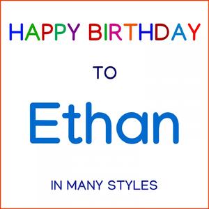 Happy Birthday To Ethan - Normal
