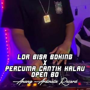 DJ LDR KERAS BOS YANG DEKAT AJA BISA BOHONG APA LAGI YANG JAUH BISA BOKING (PERCUMA CANTIK KALAU OPEN BO)