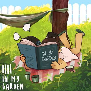 In My Garden (ft. annapantsu & feebeechanchibi)