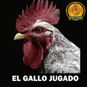 El Gallo Jugado