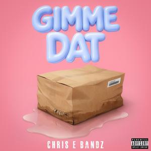 Gimme Dat (Radio Edit)