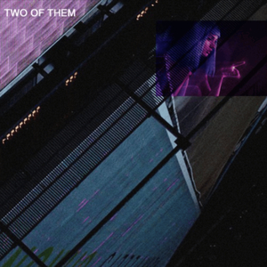 TWO OF THEM