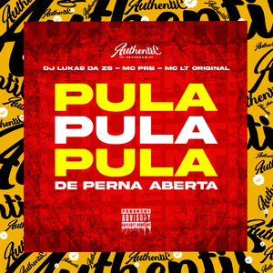 Pula Pula, Pula de Perna Aberta
