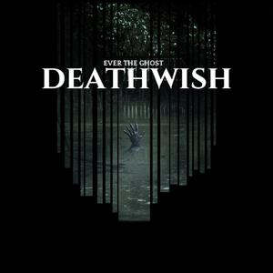 DEATHWISH!