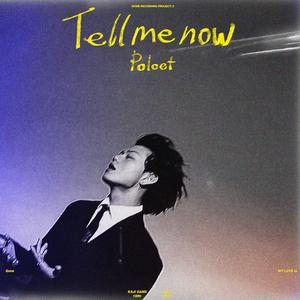 Poloet : 침묵 - Tell me now
