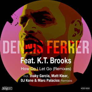 How Do I Let Go (DJ Kone & Marc Palacios Remix)